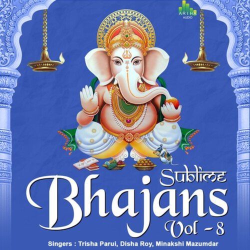 Sublime Bhajans Vol - 8