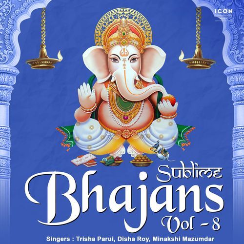 Sublime Bhajans Vol - 8