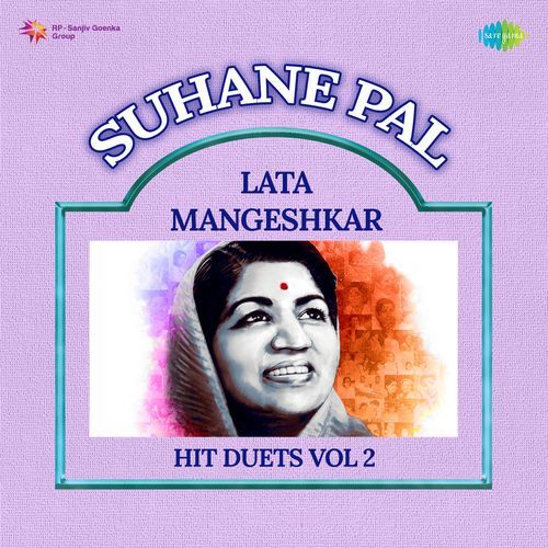 Suhane Pal - Lata Mangeshkar Hit Duets Vol 2