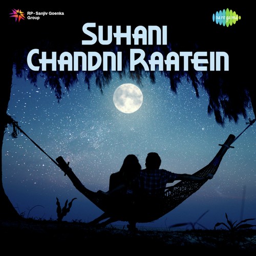 Suhani Chandni Raaten (From "Mukti")