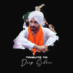 Tribute To Deep Sidhu-SCdGVxxjfFY