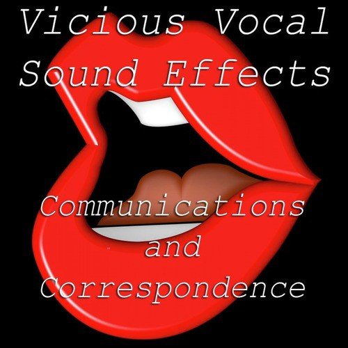 Vicious Vocal Sound Effects 7 - Communications and Correspondence
