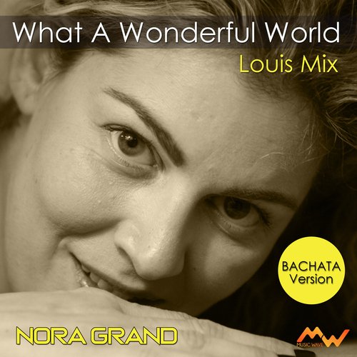 What A Wonderful World / Louis Mix (Bachata Version)