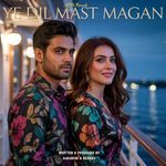 Ye Dil Mast Magan
