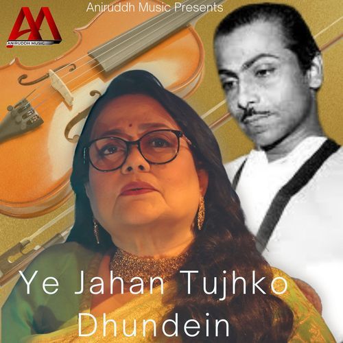 Ye Jahan Tujhko Dhundein