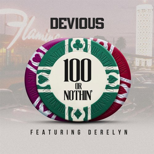 100 or Nothin' (feat. Derelyn)