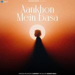Aankhon Mein Basa