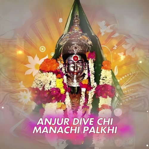 Anjur Dive Chi Manachi Palkhi