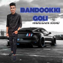 Bandook ki goli-STwfRgxEQl8