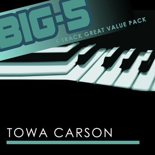Big-5 : Towa Carson