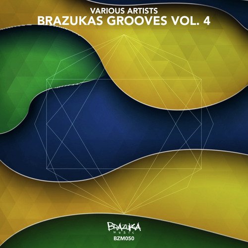Brazukas Grooves, Vol. 4