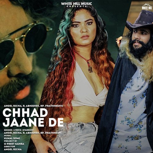 Chhad Jaane De