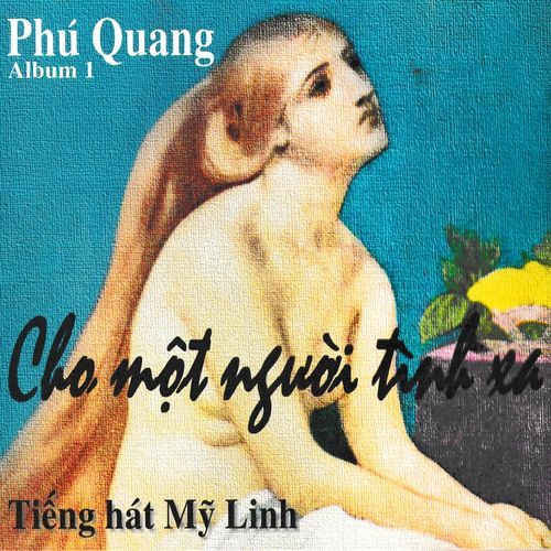 Cho Một Người Tình Xa, Vol. 1