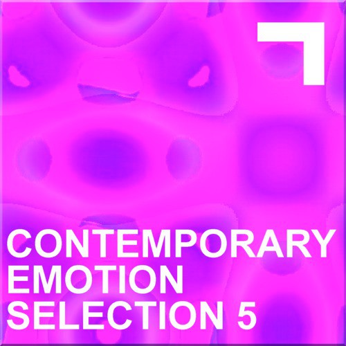 Contemporary emotion – Selection 5