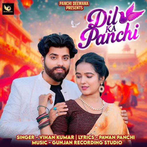 Dil Ka Panchi