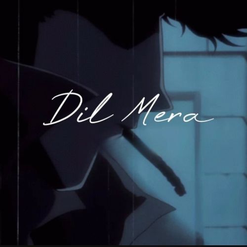 Dil Mera