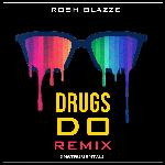 Drugs Do (Instrumental)