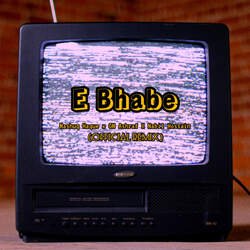 E Bhabe (Official Remix)-CDEMB1kdYWc