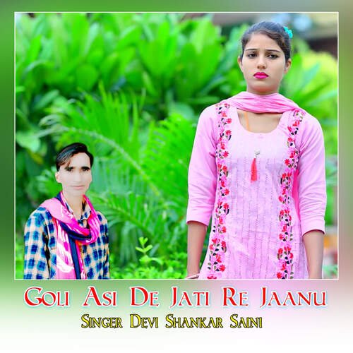 Goli Asi De Jati Re Jaanu