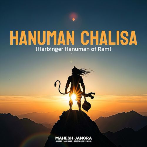 Hanuman Chalisa (Harbinger Hanuman of Ram)
