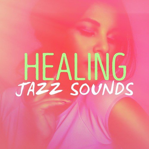 Healing Jazz