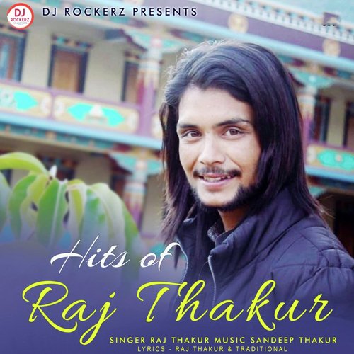 Hits Of Raj Thakur