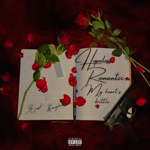 Hopeless Romantic, My Heart's Brittle.