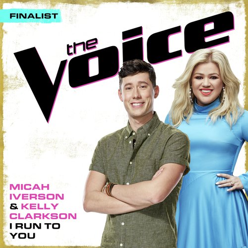 I Run To You (The Voice Performance)_poster_image