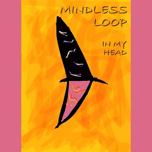 Kick Me Out Lyrics - Mindless Loop - Only on JioSaavn