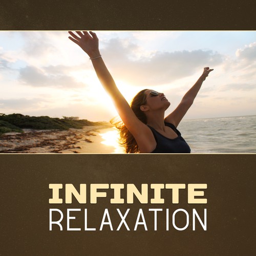 Infinite Relaxation – Stress Management, Meditation for Calming Down, Peacefulness & Serenity, Deep Comfort, Inner Strength & Peace, Spiritual Healing