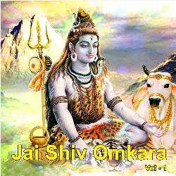 Jai Shiv Omkara, Vol. 1