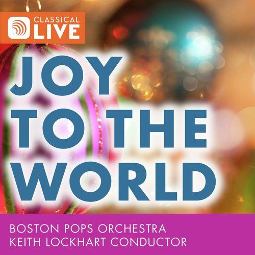 Joy to the World - A Fanfare for Christmas Day