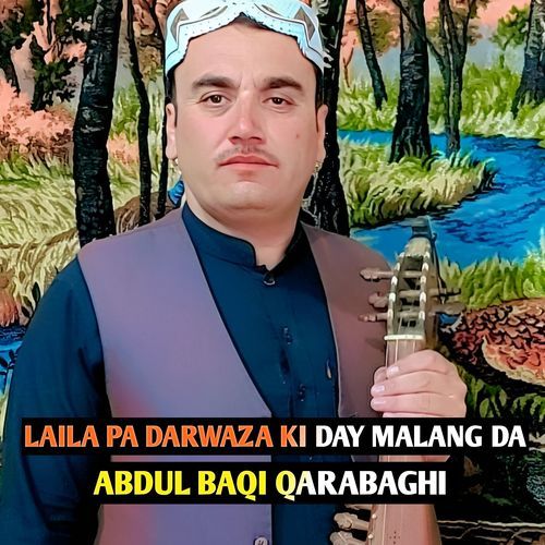 LAILA PA DARWAZA KI DAY MALANG DA