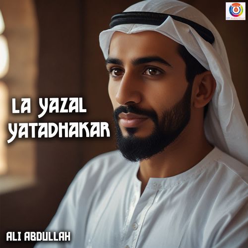 La Yazal Yatadhakar