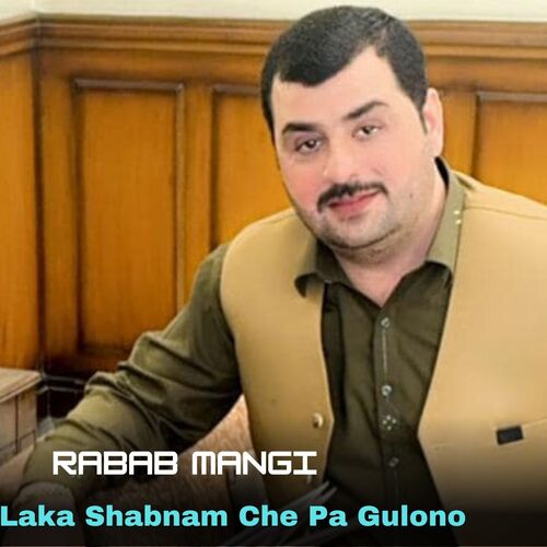 Laka Shabnam Che Pa Gulono