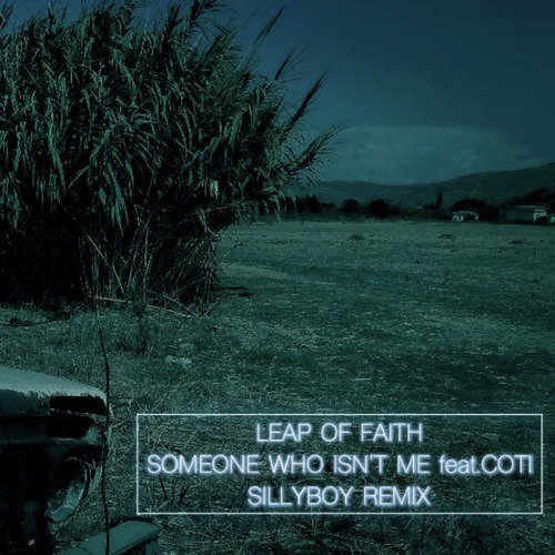 Leap of Faith (Sillyboy's Ghost Relatives Remix)