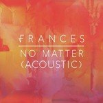 No Matter (Acoustic)