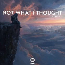 Not What I Thought-IDFcdUdlXwU