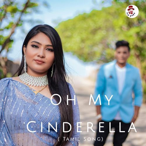 Oh My Cinderella (Tamil Song )