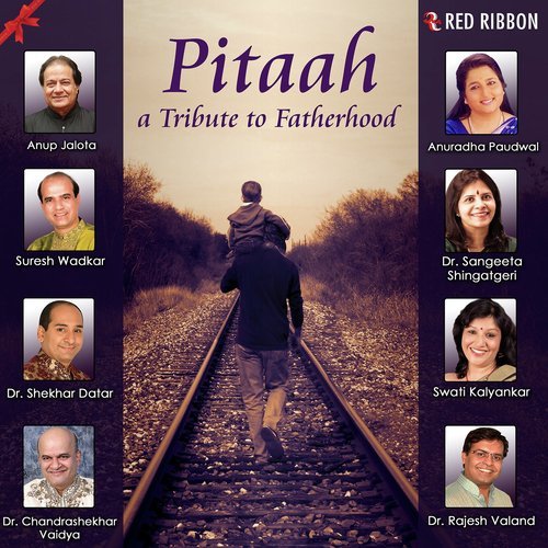 Pitaah - A Tribute To Fatherhood