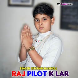 Raj Pilot K Lar-JgANdTxdRlA