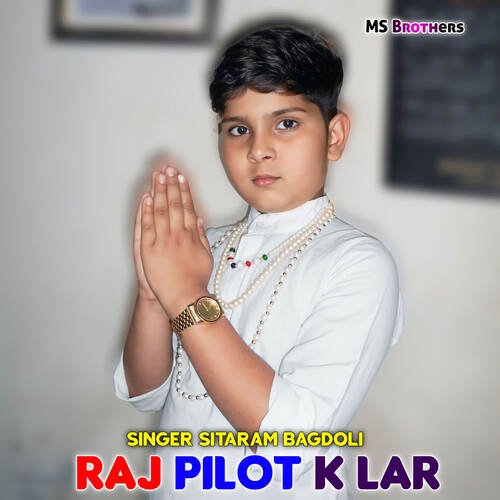 Raj Pilot K Lar