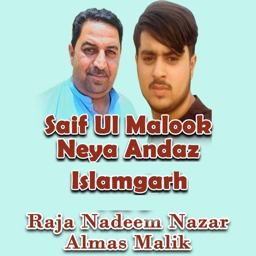 Saif Ul Malook Neya Andaz Islamgarh