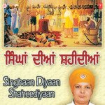 Singhaan Diyaan Shaheediyaan