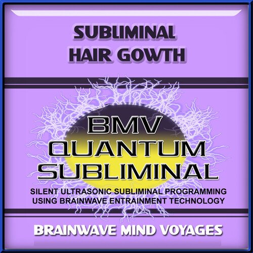Subliminal Hair Growth - Silent Ultrasonic Track