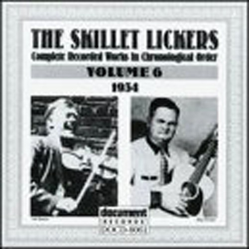The Skillet-Lickers Vol. 6 (1934)