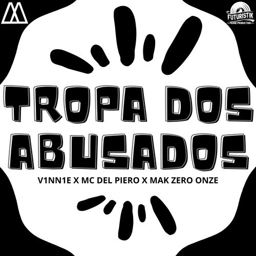 Tropa dos Abusados cover art