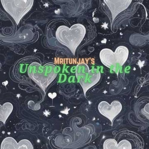 Unspoken In the Dark cover art