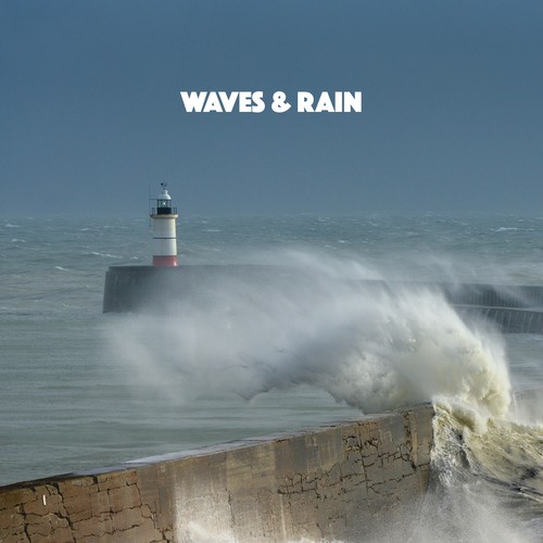 Waves & Rain