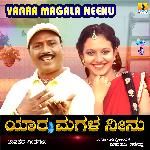 Yaara Magala Neenu - Single